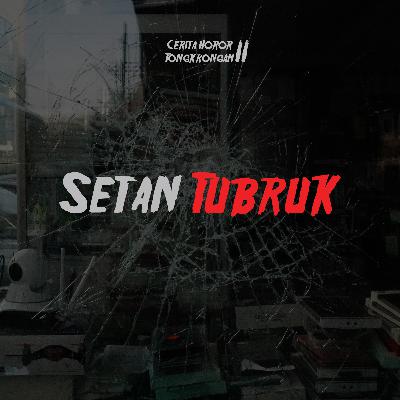 Eps 10² - Setan Tubruk Eps 10² - Setan Tubruk