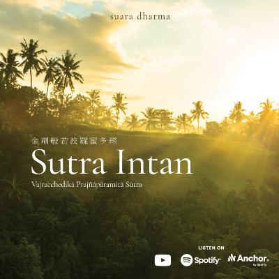 Sutra Intan (Vajracchedika Prajna Paramita Sutra) 金剛般若波羅蜜多經