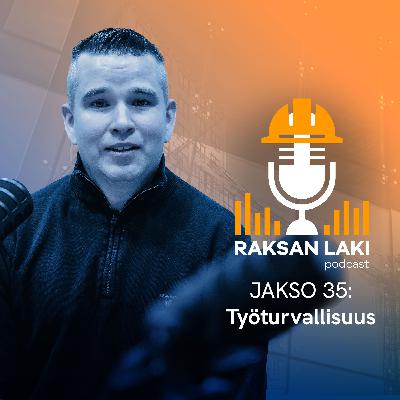 Jakso 35: Työturvallisuus