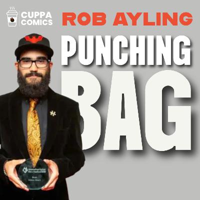 Cuppa Comics 4 - @RobAyling Meal Deals & Punching Bag Cuppa Comics 4 - @RobAyling Meal Deals & Punching Bag