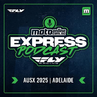 Express: 2025 AUSX Rd5 Adelaide | FLY Racing