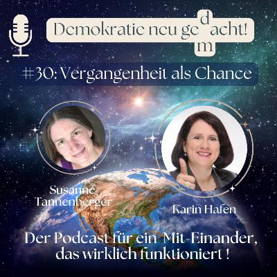 # 30: „Vergangenheit als Chance“