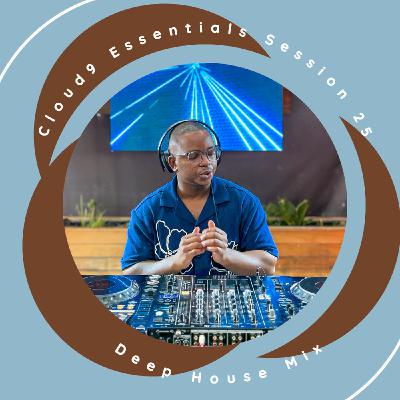 Cloud9 Essentials Session 25 (Deep House Mix)