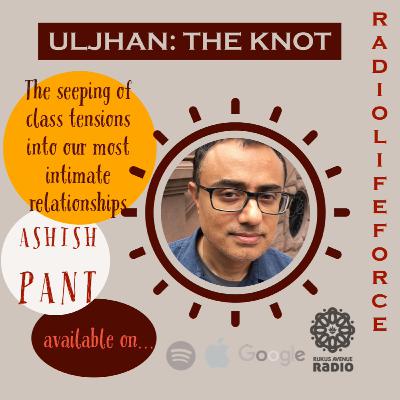 Uljhan: The Knot Uljhan: The Knot