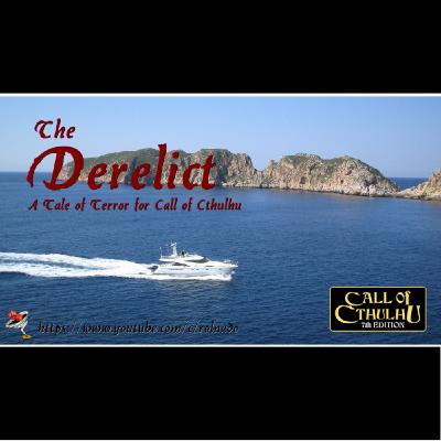 The Derelict (parte 4) (LLdC 7ª)