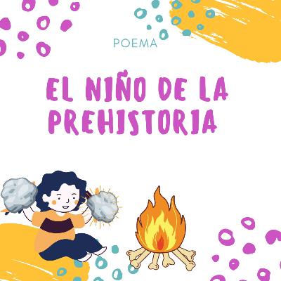 El niño de la prehistoria.