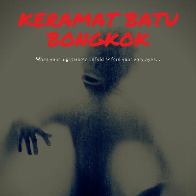 Eps 6 : keramat batu bongkok !!!