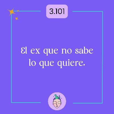Consultorio virtual #52 El ex que no sabe lo que quiere Consultorio virtual #52 El ex que no sabe lo que quiere