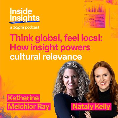 Think Global, Feel Local: How Insight Powers Cultural Relevance Think Global, Feel Local: How Insight Powers Cultural Relevance