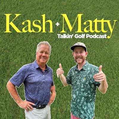 Memberships, Wax Packs, and High Tops | Kash + Matty Talkin' Golf 05