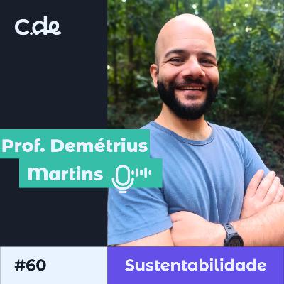 #60 Crédito de Carbono e a Economia Sustentável - Demétrius Martins