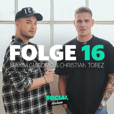 Social Mixtape 16 - Maxim Giacomo und Christian Torez