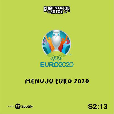 Menuju EURO 2020 Menuju EURO 2020