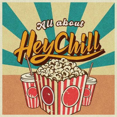 🍺傾吓電影傾吓歌|HEY! Chill 1 Chill|我哋有嘢同大家講🗣|慶祝衝破第一個萬🎉|戲痴HeyChill 🍺傾吓電影傾吓歌|HEY! Chill 1 Chill|我哋有嘢同大家講🗣|慶祝衝破第一個萬🎉|戲痴HeyChill