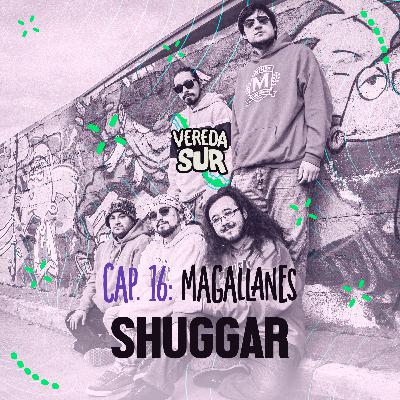 Cap 16 - Shuggar, Región de Magallanes. Cap 16 - Shuggar, Región de Magallanes.