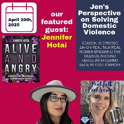 S10E194 Solving Domestic Violence for Good with Jennifer Hotai