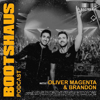 Bootshaus Podcast w. Oliver Magenta & Brandon - Episode 010