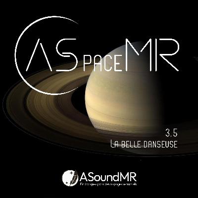 ASpaceMR 3.5 - La Belle Danseuse ASpaceMR 3.5 - La Belle Danseuse