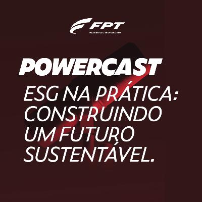 ESG na Prática: Construindo um Futuro Sustentável.
