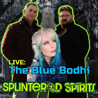 Splintered Spirits Live with The Blue Bodhi from January 15, 2026!!!