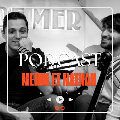 De la Tristesse au Rire : Comment Mehdi et Nathan ont transformé leur vie en Stand-Up