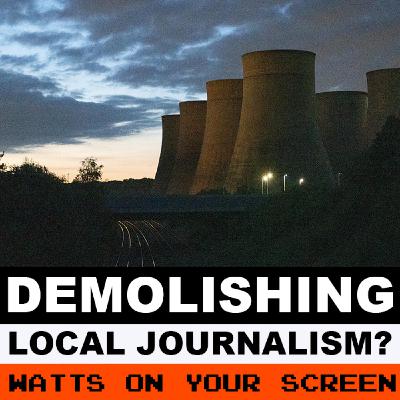 Demolishing local journalism? Clickbait, school skirts, and parish councils.