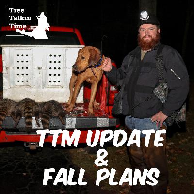 193. TTM Update & Fall Plans