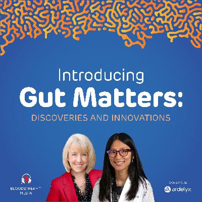 Introducing Gut Matters: Discoveries & Innovations Introducing Gut Matters: Discoveries & Innovations