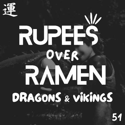 Episode 51 : Breathing Life Into How to Train Your Dragon Episode 51 : Breathing Life Into How to Train Your Dragon