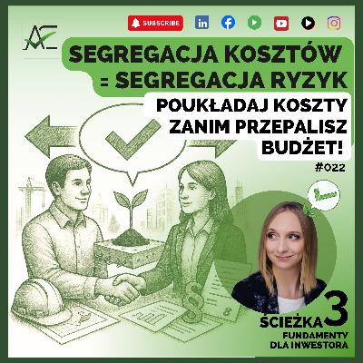 Segregacja kosztów w pre-developmencie: Nie przepalaj budżetu na starcie #022 FD Segregacja kosztów w pre-developmencie: Nie przepalaj budżetu na starcie #022 FD