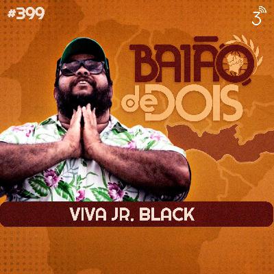 #399 - Viva Jr. Black