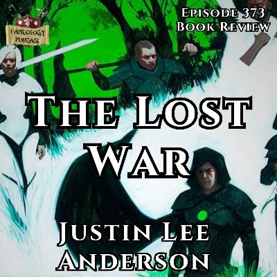 #373 The Lost War by Justin Lee Anderson