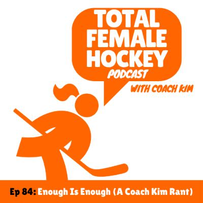 Enough Is Enough: A Rant About Women In Hockey Enough Is Enough: A Rant About Women In Hockey