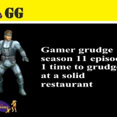 Gamer Grudge Season 11 Episode 1 Time To Grudge At A Solid Restaurant