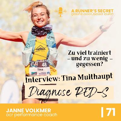 71 | Diagnose RED-S: Zu viel trainiert, zu wenig gegessen - Interview mit Tina Multhaupt