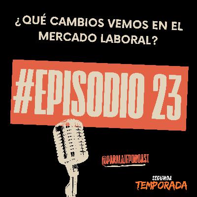 ¿Qué está pasando en el mercado laboral?