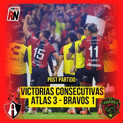 ATLAS GANA A BRAVOS Y ESTARÁ PELEANDO POR PLAY-IN TRAS FECHA FIFA | EL PODCAST DEL ROJINEGRO