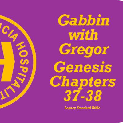 Episode 18 - Genesis 37-38