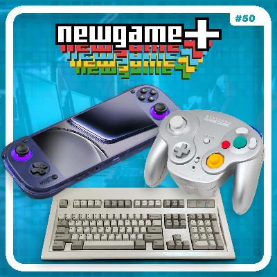 NewGame+ #045 – Nos habitudes gaming