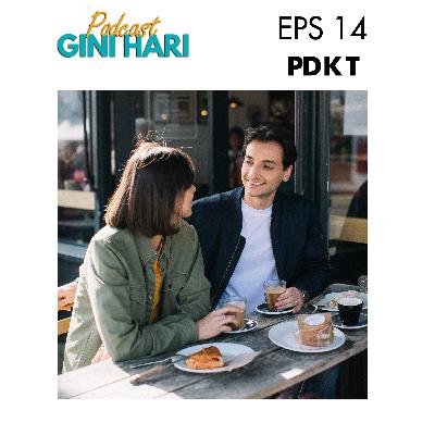 Episode 14 : PDKT