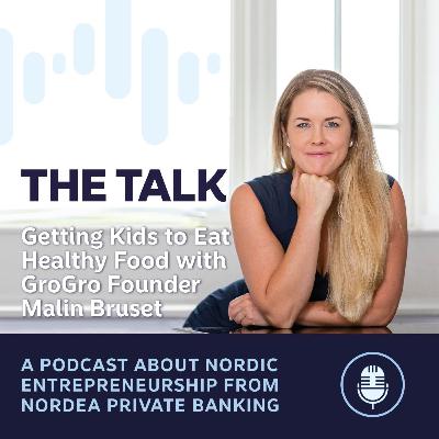 Getting Kids to Eat Healthy Food with GroGro Founder Malin Bruset