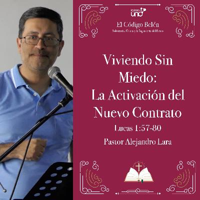 EL CÓDIGO BELÉN 5: “Viviendo Sin Miedo: La Activación del Nuevo Contrato“ EL CÓDIGO BELÉN 5: “Viviendo Sin Miedo: La Activación del Nuevo Contrato“