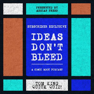 QUICK QUIZ: TOM KING