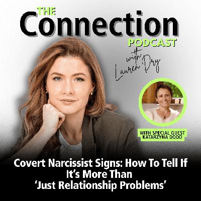 Covert Narcissist Signs: How To Tell If It’s More Than ‘Just Relationship Problems’