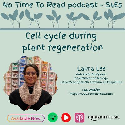 S4E5 | Laura Lee | Cell cycle during plant regeneration S4E5 | Laura Lee | Cell cycle during plant regeneration