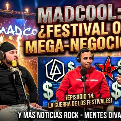 Los FESTIVALES DE MUSICA, el MADCOOL - el NEGOCIO QUE HAY DETRAS
