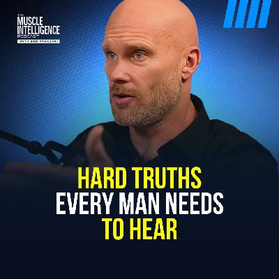 Hard Truths Every Man Needs To Hear Hard Truths Every Man Needs To Hear