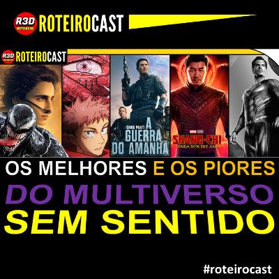 🏆OS MELHORES E OS PIORES - A LISTA ABSOLUTA | RoteiroCast PODCAST