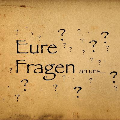 Eure Fragen an uns - Einleitung