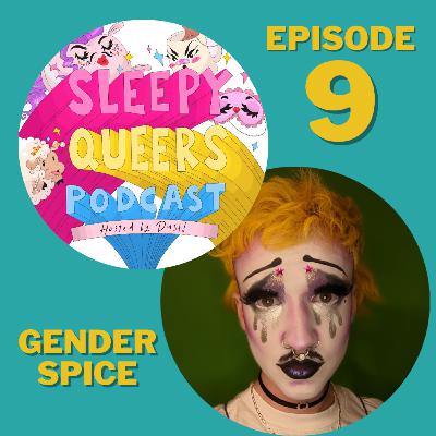 Gender Spice The Polyamorous Art Clown